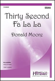 Thirty Second Fa La La SSAA choral sheet music cover Thumbnail